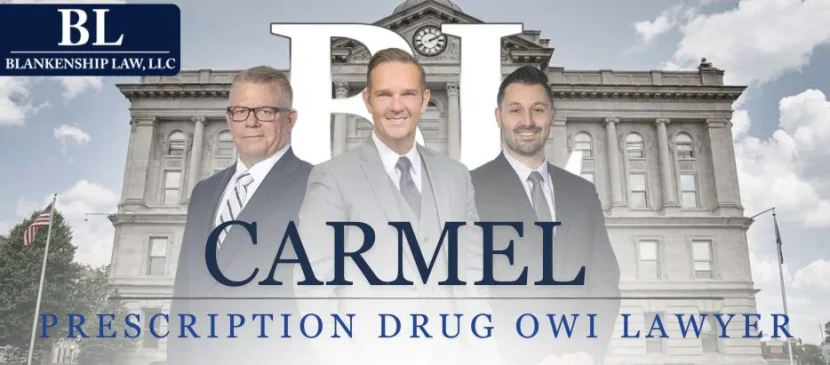 Carmel Prescription Drug OWI Lawyer-image