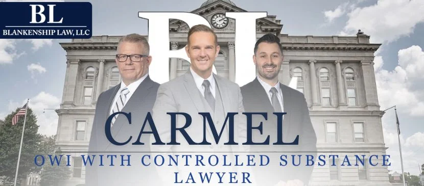 Carmel OWI With Controlled Substance Lawyer-image